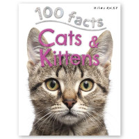 100 Facts: Cats & Kittens