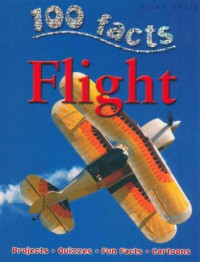 100 Facts: Flight