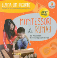 Montessori di Rumah: 55 Kegiatan Keterampilan Hidup