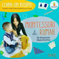 Montessori di Rumah: 55 Kegiatan Matematika