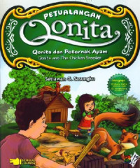 Petualangan Qonita: Qonita Dan Peternak Ayam =  Qonita And The Chicken Breeder