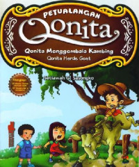 Petualangan Qonita: Qonita Menggembala Kambing = Qonita Herds Goat