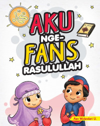 Aku NgeFans Rasulullah