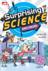 Surprising Science: Atom & Molekul