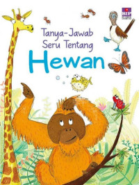 Tanya-Jawab Seru Tentang: Hewan