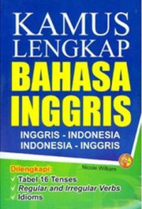 Kamus Lengkap Bahasa Inggris: Inggris-Indonesia Indonesia-Inggris