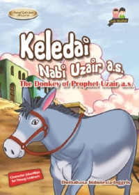 Keledai Nabi Uzair a.s. : The Donkey of Prophet Uzair a.s