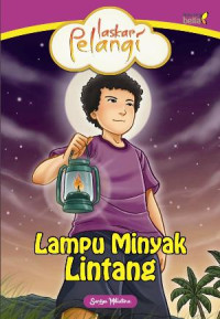 Laskar Pelangi: Lampu Minyak Lintang