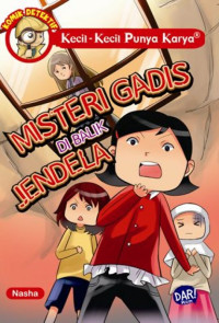 KKPK: Misteri Gadis di Balik Jendela