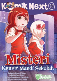 Komik Next G: Misteri Kamar Mandi Sekolah