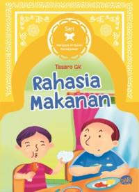 Seri Mengapa Al-quran Menakjubkan: Rahasia Makanan