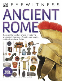 Eyewitness: Ancient Rome