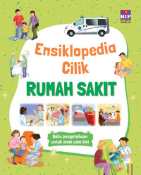 Ensiklopedia Cilik: Rumah Sakit