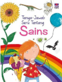 Tanya-jawab Seru Tentang: Sains