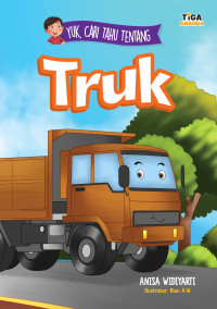 Yuk, Cari Tahu Tentang: Truk