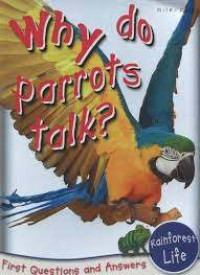 Whya Do Parrots Talk?