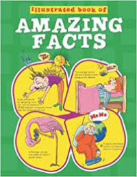 Illustrated Book of Amazing Facts