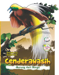 Cenderawasih: Burung Dari Surga