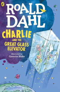 Charlie and the Freat Glass Elevator