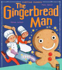 Fairytale Classics: The Gingerbread Man