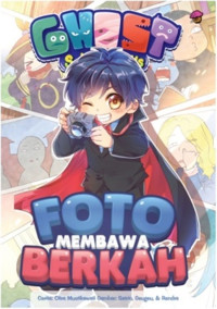 Ghost School Days: Foto Membawa Berkah