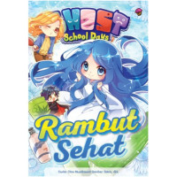 Ghost School Days: Rambut Sehat