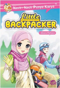 Kecil-kecil Punya Karya: Little Backpacker