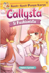 Image of KKPk: Callysta si Fashionista