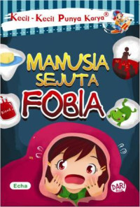 KKPK: Manusia Sejuta Fobia