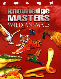 Knowledge Masters: Wild Animals