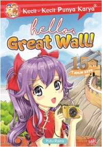 Komik Kecil-kecil Punya Karya: Hello, Great Wall