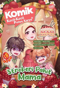 Komik KKPK: Stroberi Pahit Mama