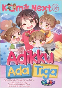 Komik Next G: Adikku Ada Tiga