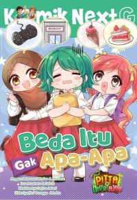 Komik Next G: Beda Itu Gak Apa-apa