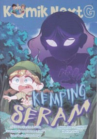 Komik Next G: Kemping Seram