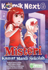 Komik Next G : Misteri Kamar Mandi Sekolah