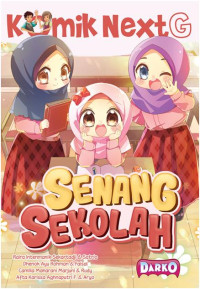 Komik Next G: Senang Sekolah