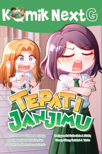 Komik Next G: Tepati Janjimu