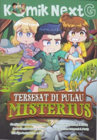 Komik Next G: Tersesat di Pulau Misterius