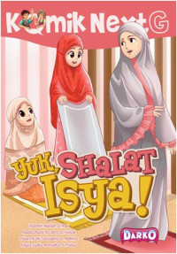 Komik Next G: Yuk, Shalat Isya!