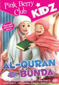 Pink Berry Club Kidz: Al-quran Untuk Bunda