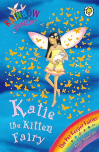 Rainbow Magic: Katie the Kitten Fairy