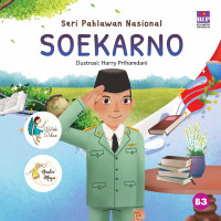 Seri Pahlawan Nasional: Soekarno