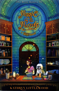The Bliss Bakery #6: Magic by The Minute