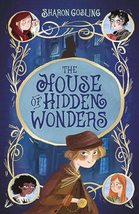 The House of Hidden Wonders