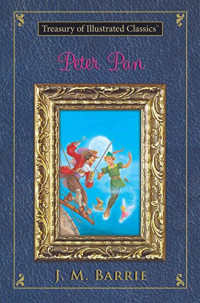 Treasury of Illustrated Classics: Peter Pan