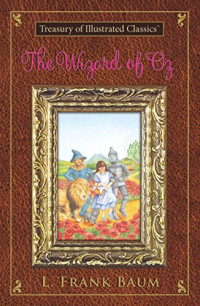 Treasury of Illustrated Classics: The Wizard of Oz