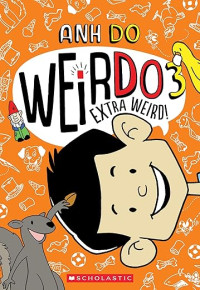 Weirdo #3: Extra Weird!