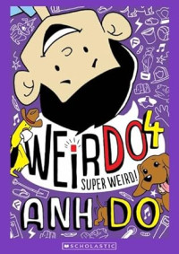 Weirdo 4 Super Weird!