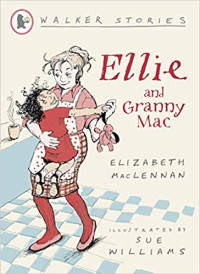 Walker Stories: Ellie and Granny Mac